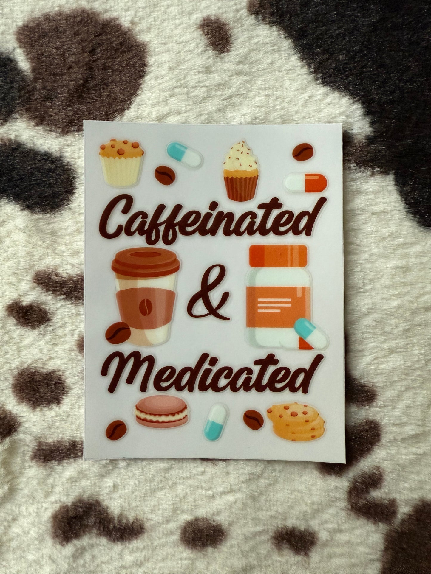 Caffeinated & Medicated