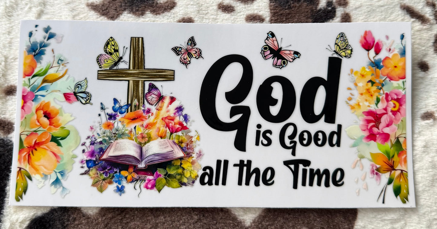 God Is Good All The Time