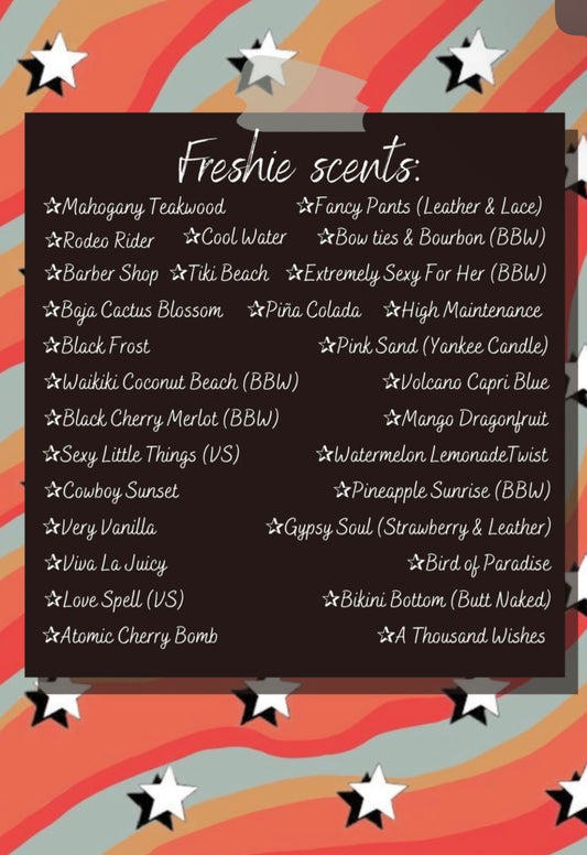 FRESHIE SCENTS (Add to Notes in Checkout!)