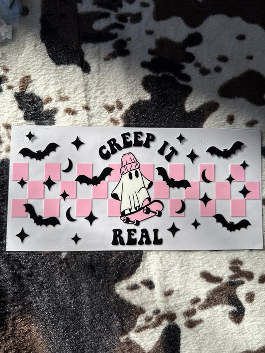 Creep It Real