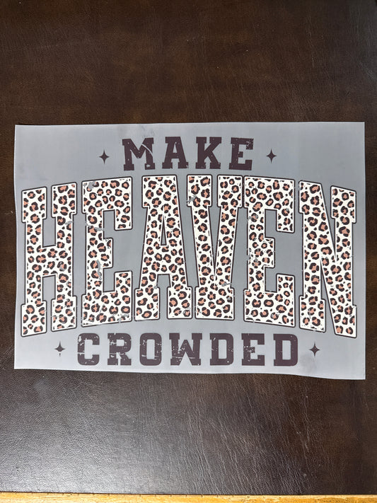 Make Heaven Crowded